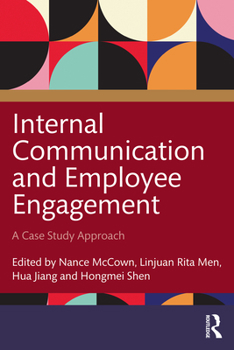 Paperback Internal Communication and Employee Engagement: A Case Study Approach Book