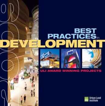 Hardcover Best Practices in Development: ULI Award-Winning Projects Book