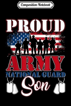 Paperback Composition Notebook: Proud Army National Guard Son -Veteran Journal/Notebook Blank Lined Ruled 6x9 100 Pages Book