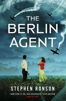 The Berlin Agent - Book #2 of the John Cook