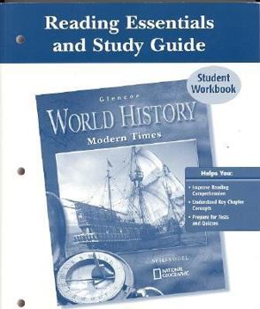 Paperback Glencoe World History: Modern Times, Reading Essentials and Study Guide, Workbook Book