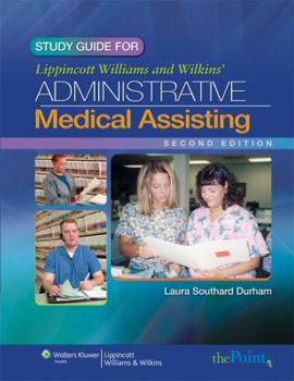 Paperback Study Guide for Lippincott Williams & Wilkins' Administrative Medical Assisting Book