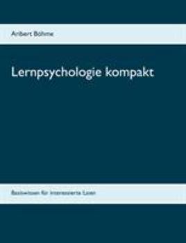 Paperback Lernpsychologie kompakt: Basiswissen für interessierte Laien [German] Book