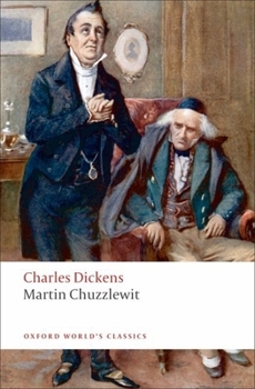 The Life and Adventures of Martin Chuzzlewit - Book #14 of the Martin Chuzzlewit