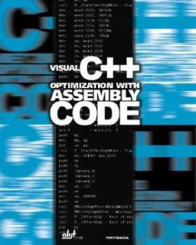 Paperback Visual C++ Optimization with Assembly Code Book