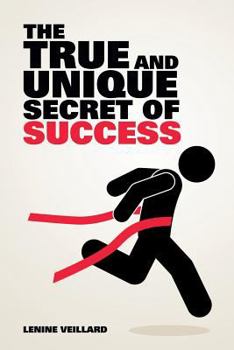 Paperback The True and Unique Secret of Success Book