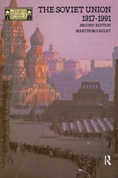 The Soviet Union 1917-1991 (2nd Edition) (Longman History of Russia) - Book  of the Longman History of Russia
