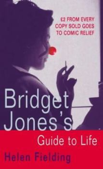 Bridget Jones's Guide to Life - Book  of the Bridget Jones