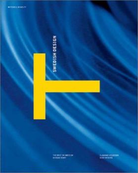 Hardcover Swedish Design: The Best in Swedish Design Today Book