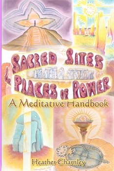 Paperback Sacred Sites & Places of Power: A Meditation Handbook Book