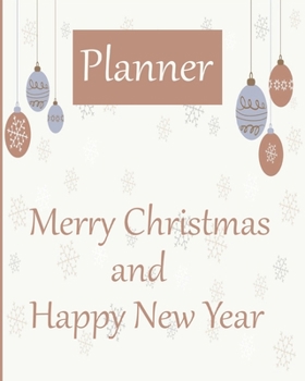 Paperback Merry Christmas and Happy New Year: Planner Book