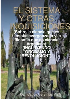 Paperback El Sistema Y Otras Inquisiciones [Spanish] Book