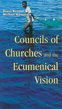 Paperback Councils of Churches and the Ecumenical Vision: No. 90 Book