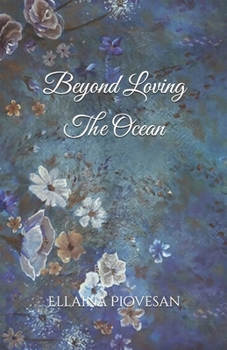 Paperback Beyond Loving The Ocean Book