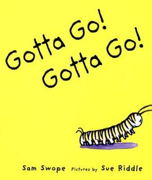 Paperback Gotta Go! Gotta Go!: A Picture Book