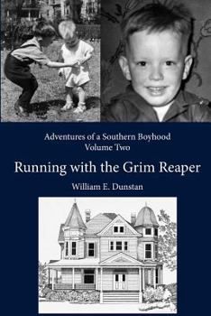 Paperback Running with the Grim Reaper: (Adventures of a Southern Boyhood, Volume 2) Book