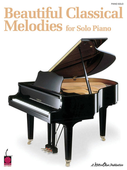 Paperback Beautiful Classical Melodies for Solo Piano Book