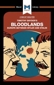 Hardcover An Analysis of Timothy Snyder's Bloodlands: Europe Between Hitler and Stalin Book