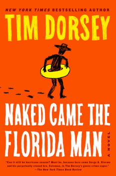 Naked Came the Florida Man - Book #23 of the Serge Storms