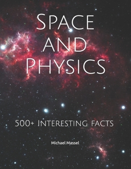 Paperback Space and Physics: 500+ Interesting facts Book