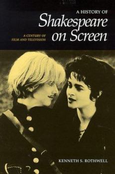 Hardcover A History of Shakespeare on Screen: A Century of Film and Television Book