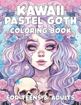 Paperback Kawaii Pastel Goth Coloring Book for Teens and Adults Book