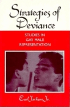 Paperback Strategies of Deviance: Studies in Gay Male Representation Book