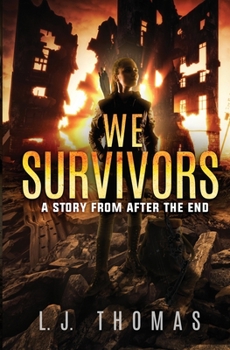 Paperback We Survivors: A Story from After the End Book