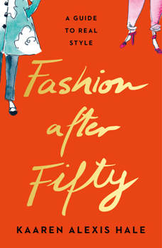 Paperback Fashion After Fifty (New Edition): A Guide to Real Style Book