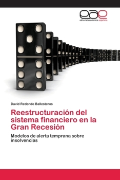 Paperback Reestructuración del sistema financiero en la Gran Recesión [Spanish] Book