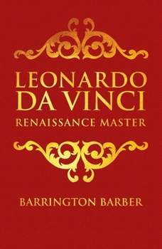 Hardcover Leonardo Da Vinci: Renaissance Master Book