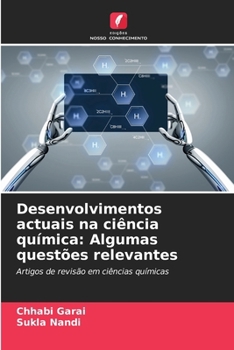 Paperback Desenvolvimentos actuais na ciência química: Algumas questões relevantes [Portuguese] Book