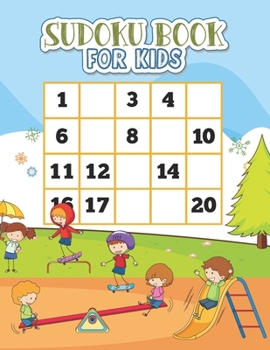 Paperback Sudoku Book For Kids: These Sudoku puzzles are easy for children and beginners to solve Book