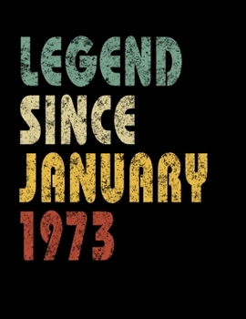 Paperback Legend Since January 1973: Retro Birthday Gift Notebook With Lined Wide Ruled Paper. Funny Quote Sayings 8.5 x 11 Notepad Journal For Taking Note Book