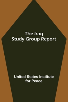 The Iraq Study Group Report