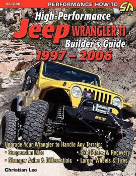 Paperback High-Performance Jeep Wrangler Builder's Guide 1997-2006 Book