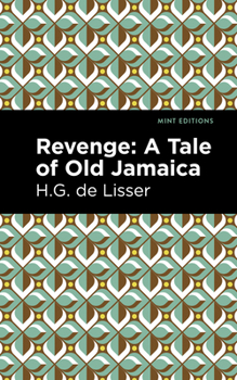 Hardcover Revenge: A Tale of Old Jamaica Book
