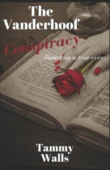 Paperback The Vanderhoof Conspiracy: Based on a True Event Book