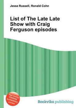 List of the Late Late Show with Craig Ferguson Episodes