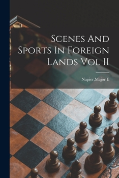 Paperback Scenes And Sports In Foreign Lands Vol II Book