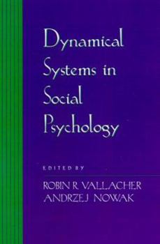 Hardcover Dynamical Systems in Social Psychology Book