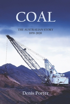 COAL: THE AUSTRALIAN STORY 1970-2020