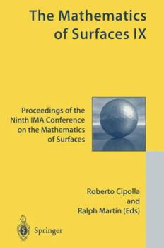 Hardcover The Mathematics of Surfaces IX: Proceedings of the Ninth Ima Conference on the Mathematics of Surfaces Book