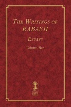 The Writings of RABASH: Essays Volume Two