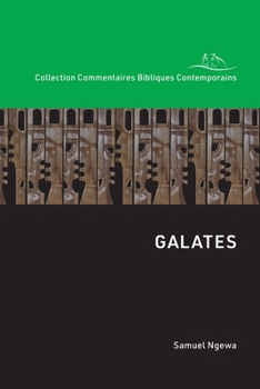 Galates (Collection Commentaires Bibliques Contemporains) (French Edition)