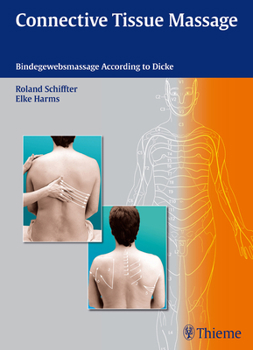 Paperback Connective Tissue Massage: Bindegewebsmassage According to Dicke Book