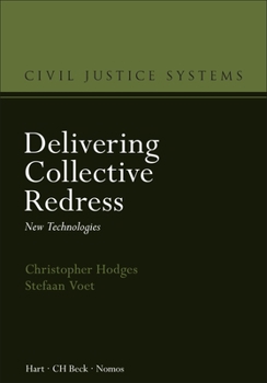 Hardcover Delivering Collective Redress: New Technologies Book