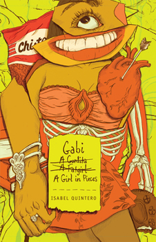 Gabi, a Girl in Pieces - Book  of the Junior Library Guild Selection