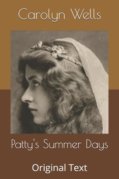 Patty's Summer Days - Book #4 of the Patty Fairfield