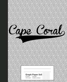 Paperback Graph Paper 5x5: CAPE CORAL Notebook Book